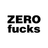 Zero Fucks